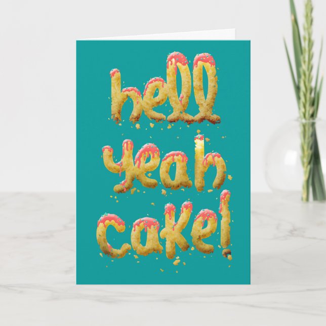 Hell Yeah Cake! Card (Front)