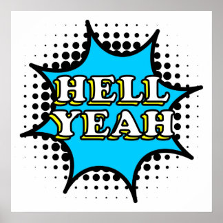 Hell Yeah comic styled text Poster