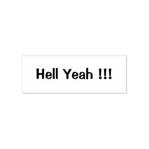 Hell Yeah Funny Approval Self-inking Stamp
