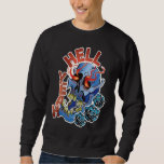 Hell Yeah Skull And Flowers Sweatshirt