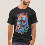 Hell Yeah Skull And Flowers T-Shirt