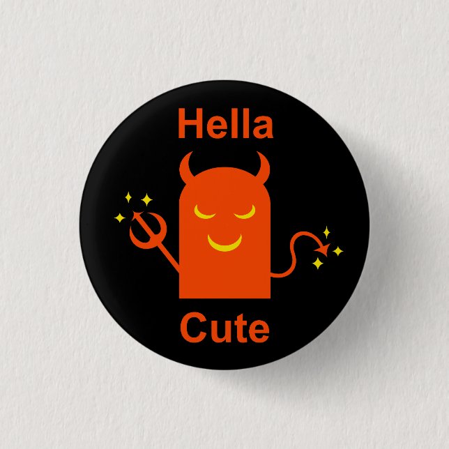 Hella Cute Funny Halloween Demon Devil Pinback Button (Front)