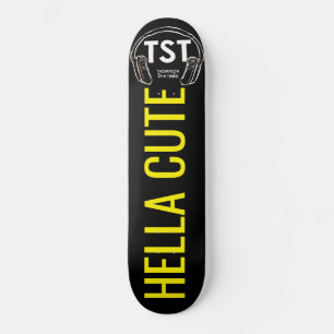 HELLA CUTE Skateboard