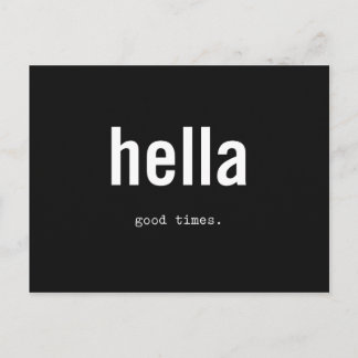 hella good times postcard