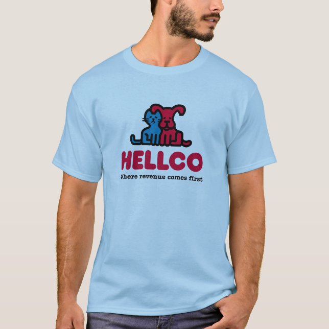 HellCo - Where Revenue Comes First T-Shirt (Front)