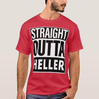 Heller Name Straight Outta Heller T-Shirt