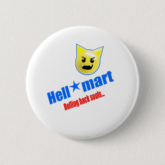 Hellmart Pinback Button
