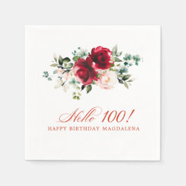 Hello 100 Birthday Party Red Pink Floral Napkins