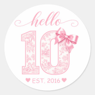 Hello 10 Birthday Pink Hello 10 Custom Year Classic Round Sticker