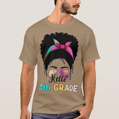 Hello 10th Grade Teacher  1st Day School Afro Mess T_Shirt