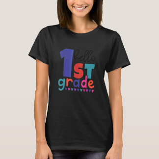 Hello 1st Grade Back To School First Day First Gra T-Shirt