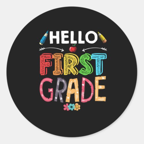 Hello 1st Grade Back To School First Grade Teacher Classic Round Sticker