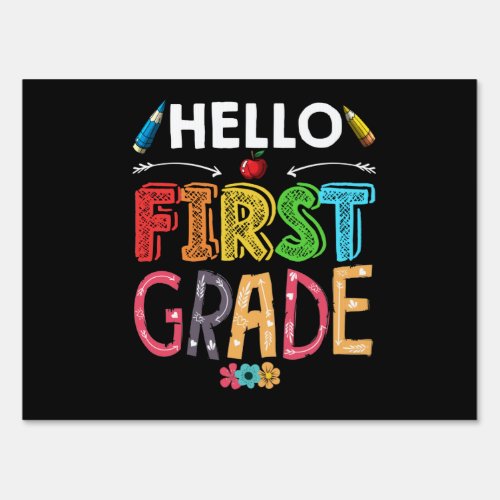 Hello 1st Grade Back To School First Grade Teacher Sign