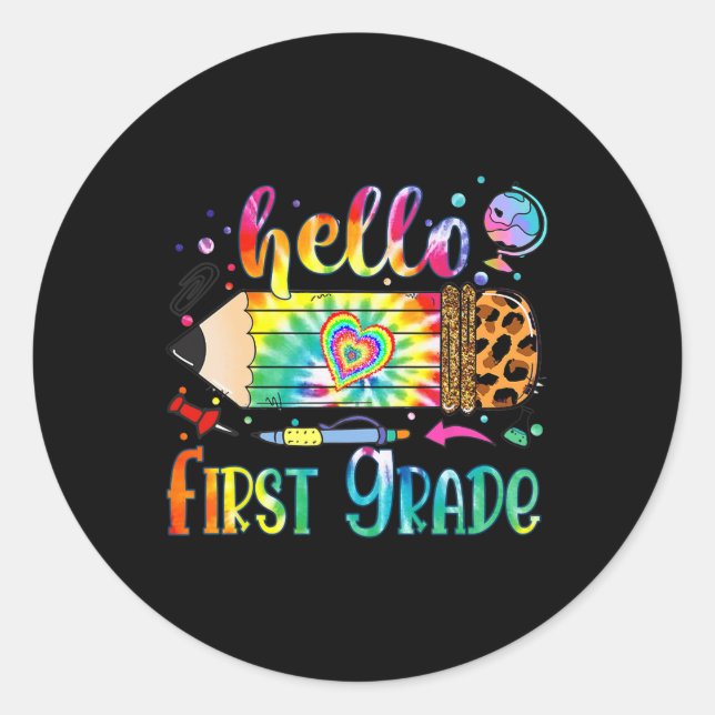 Hello 1st Grade Leopard Pencil Tie Dye Fun Back To Classic Round Sticker (Front)