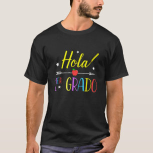 Hello 1st Grade Spanish Teacher Kids First Day of T-Shirt
