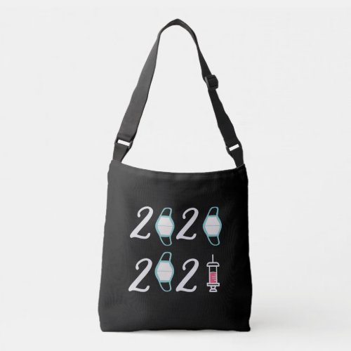 Hello 2021 Goodbye 2020 _ Itâs finally over Crossbody Bag