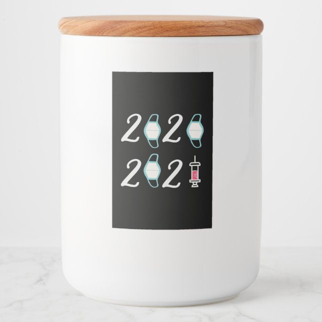 Hello 2021 Goodbye 2020 - It’s finally over Food Label (Front)