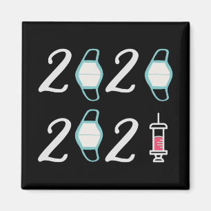 Hello 2021 Goodbye 2020 - It’s finally over Magnet
