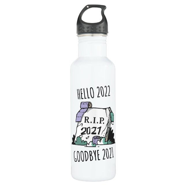 Hello 2022 Goodbye 2021 Rest in Peace 2022 Stainless Steel Water Bottle (Front)