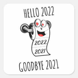 Hello 2022 Goodbye 2021 toilet paper Square Sticker
