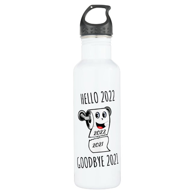 Hello 2022 Goodbye 2021 toilet paper Stainless Steel Water Bottle (Front)