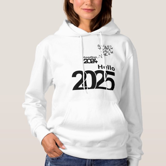 Hello 2025 hoodie (Front)