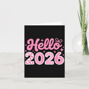 Hello 2026 Cute New Year Shirt For Women Girls Kid Card