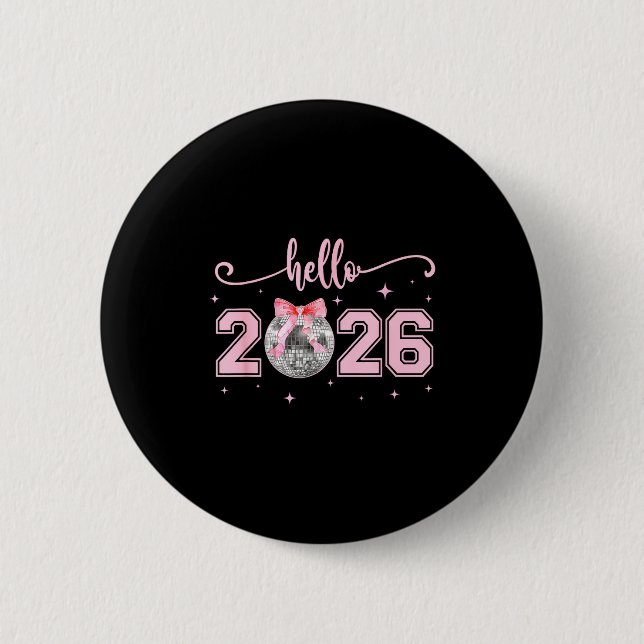 Hello 2026 Cute Nk Bow 2026 New Year's Eve Party  Button (Front)