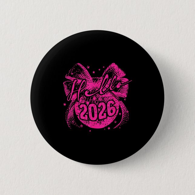 Hello 2026 Disco Ball Coquette Bow Happy New Year  Button (Front)