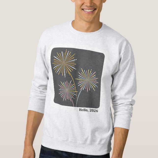 Hello 2026 Fireworks Celebration Sweatshirt (Front)