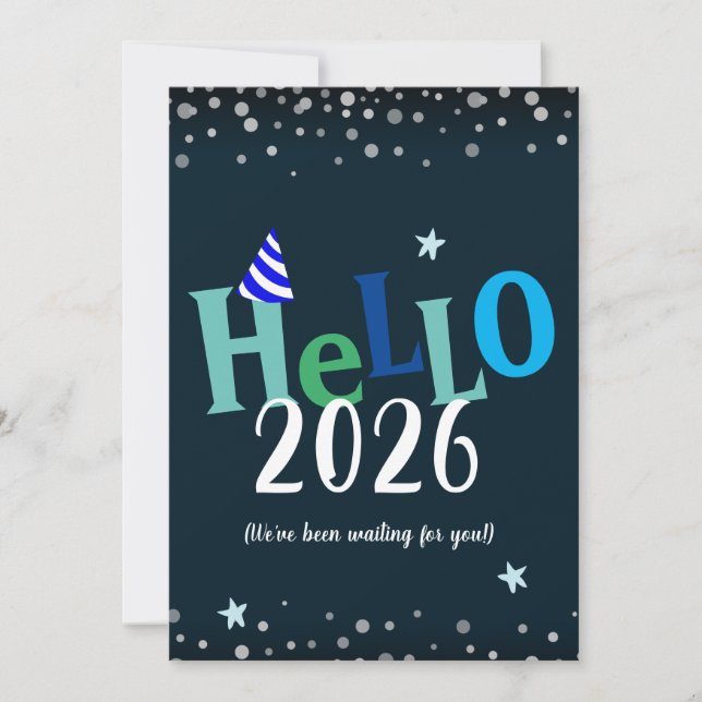 Hello 2026 Funny New Years Holiday Card (Front)