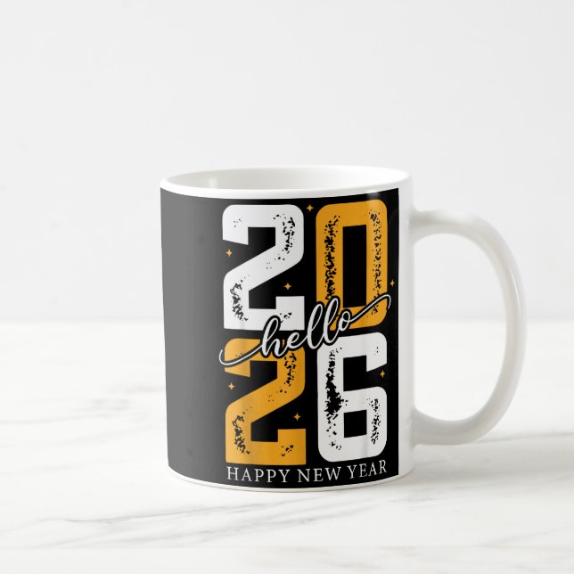 Hello 2026 Happy New Year 2026 New Year's Eve Part Coffee Mug (Right)