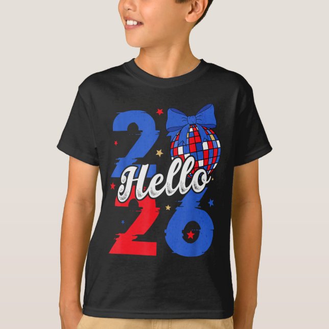 Hello 2026 Happy New Year 2026 New Year's Eve Part T-Shirt (Front)