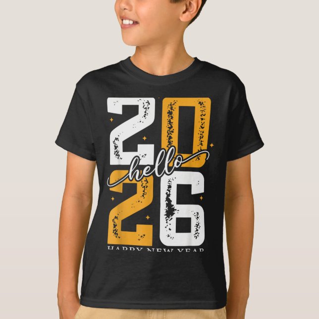 Hello 2026 Happy New Year 2026 New Year's Eve Part T-Shirt (Front)