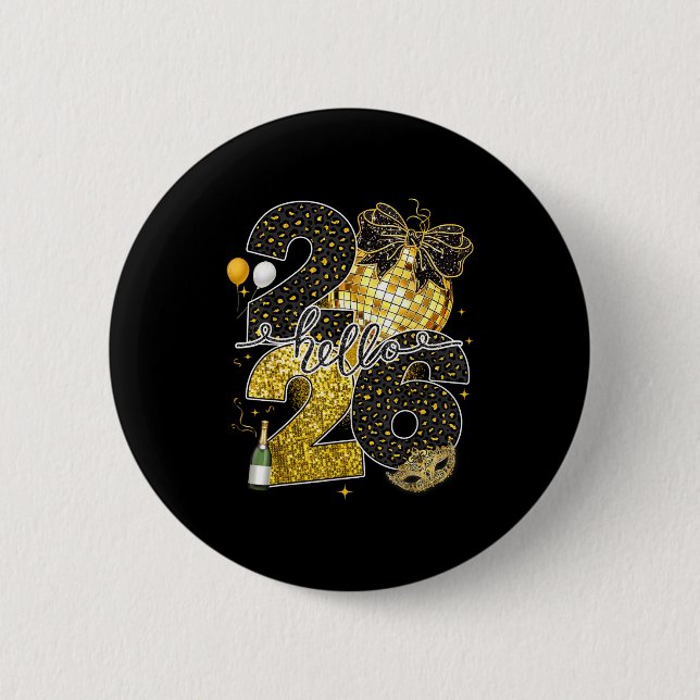 Hello 2026 Happy New Year Disco Ball Nye Countdown Button (Front)