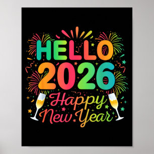Hello 2026 Happy New Year Eve Party Countdown Fire Poster