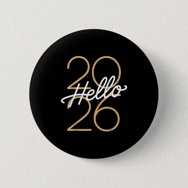 Hello 2026 New Year Celebration Eve Party Men Wome Button (Front)