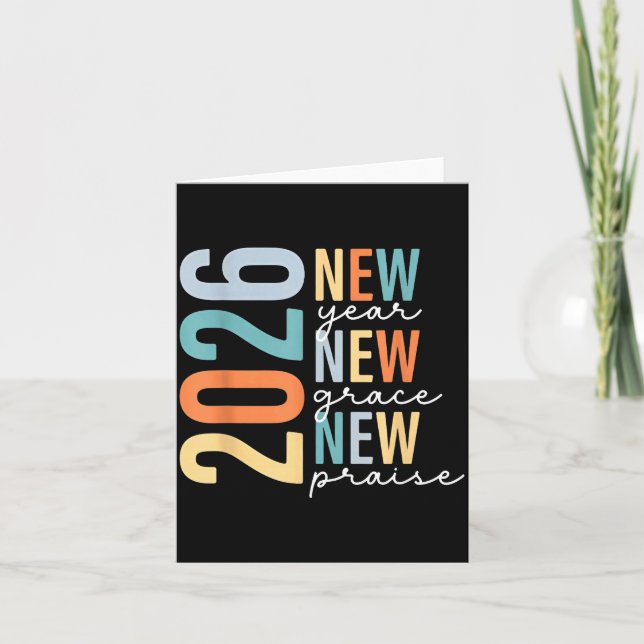 Hello 2026 New Year New Grace New Praise  Card (Front)