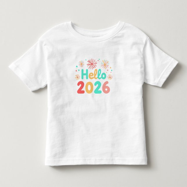 Hello 2026 Toddler Girl T-Shirt | Cute New Year  (Front)