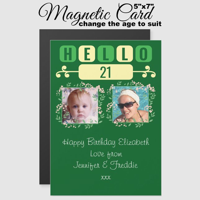 Hello 21 birthday 2 photo green magnetic card (Creator Uploaded)