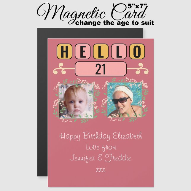 Hello 21 birthday 2 photo pink magnetic card (Creator Uploaded)