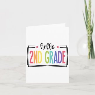 Hello 2nd Grade First Day Of School Welcome Ck To  Card