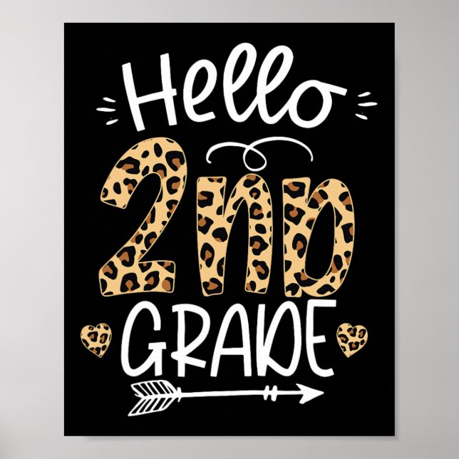Hello 2nd Grade Leopard Teacher Students Back To S Poster (Front)