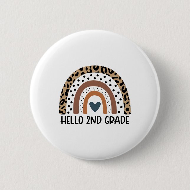 Hello 2nd Grade Rainbow Teacher Team Second Grade  Button (Front)