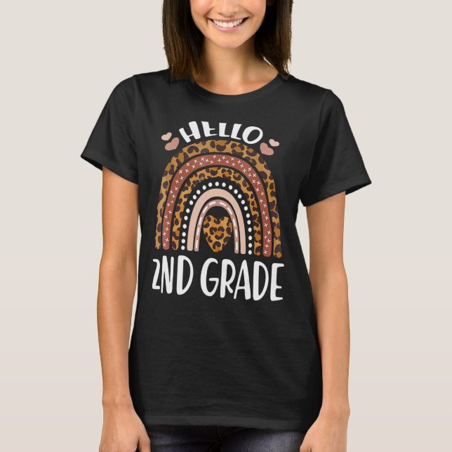 Hello 2nd Grade Rainbow Teachers Kids Back To Scho T-Shirt (Front)