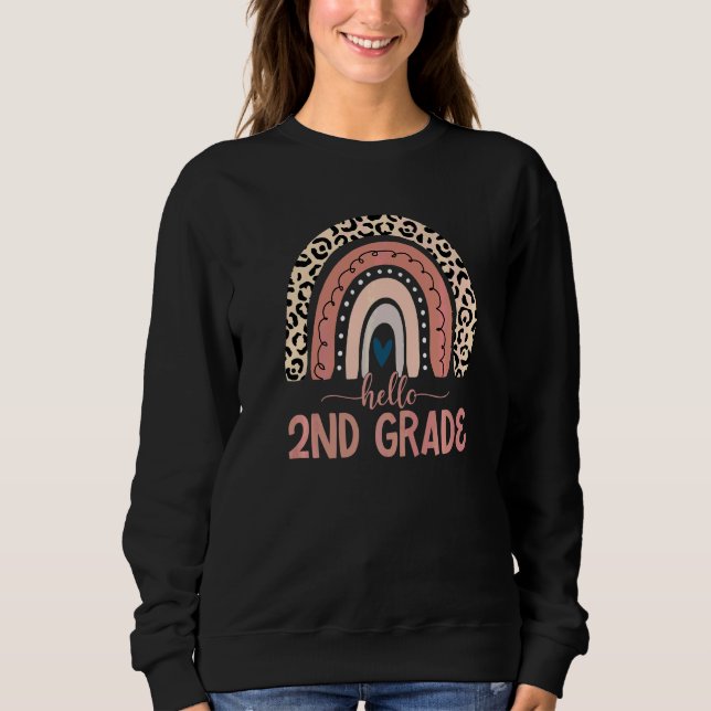 Hello 2nd Grade Teacher Leopard Rainbow Back To Sc Sweatshirt (Front)