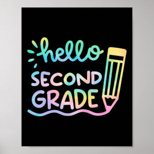 Hello 2nd Grade Tie Dye Teachers Kids Byck To Scho Poster