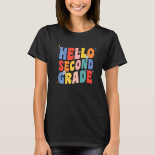 Hello 2nd Second Grade Teacher Back To School Groo T-Shirt