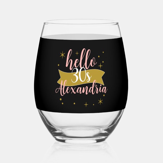 Hello 30 Birthday Personalized Design Stemless Wine Glass (Front)