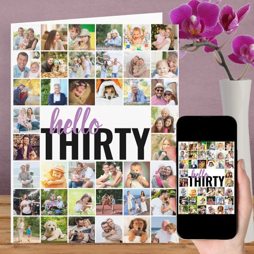 Hello 30 Editable Big Photo Collage Birthday Card